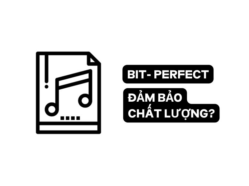 Bit Perfect đăng Vũ Car Audio