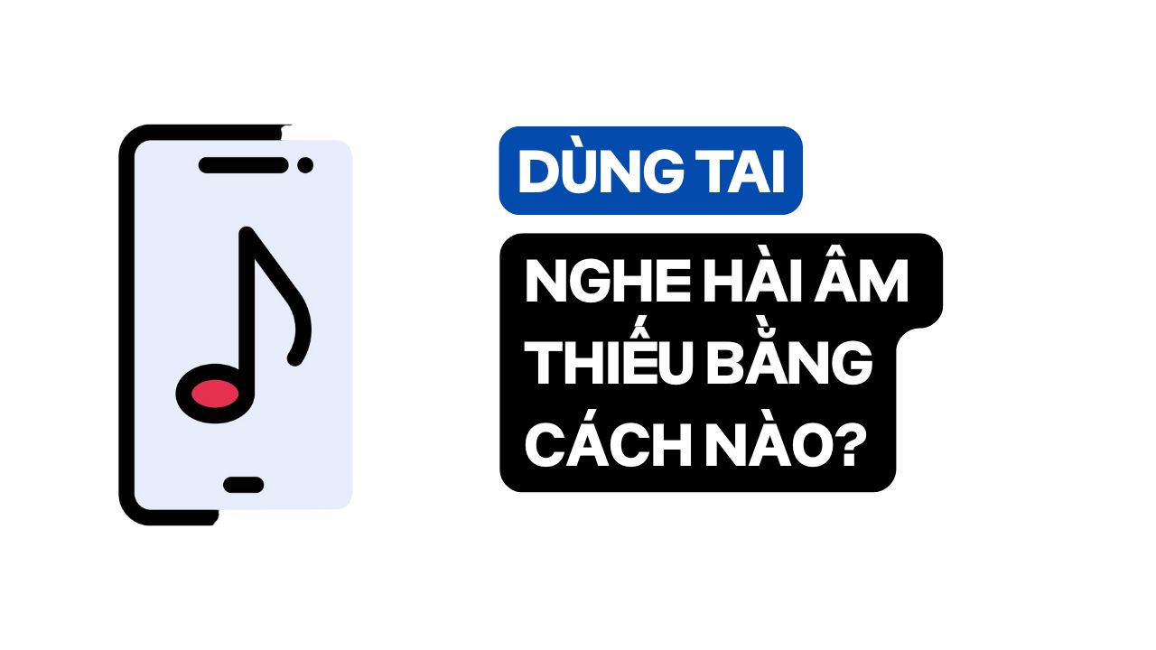 Dùng Tai Nghe Hài Âm đăng Vũ Car Audio