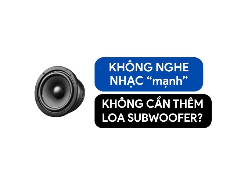 Không Cần Subwoofer Đăng Vũ Car Audio